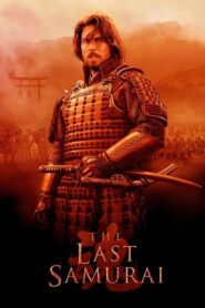 The Last Samurai (2003) HD