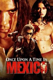 Once Upon a Time in Mexico (2003) HD