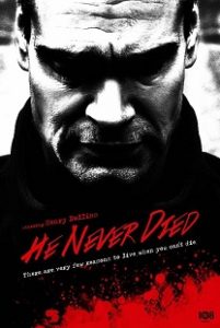 He Never Died (2015) HD