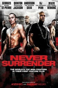 Never Surrender (2009) HD