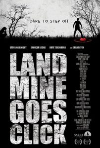 Landmine Goes Click (2015) HD