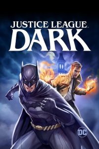 Justice League Dark (2017) HD