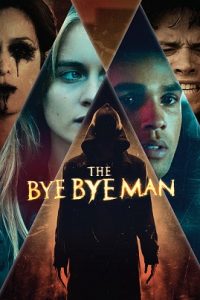 The Bye Bye Man (2017) HD