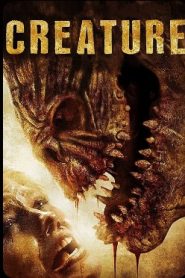 Creature (2011) HD