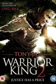 Warrior King 2 (2013) aka The Protector