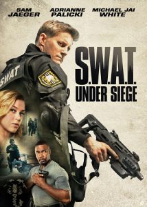 S.W.A.T. Under Siege (2017) HD