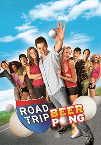 Road Trip: Beer Pong (2009) HD