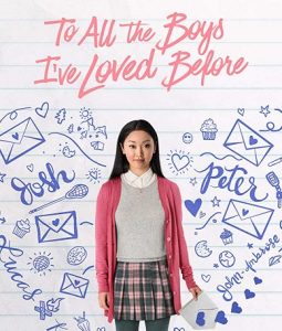 To All the Boys I’ve Loved Before (2018) HD