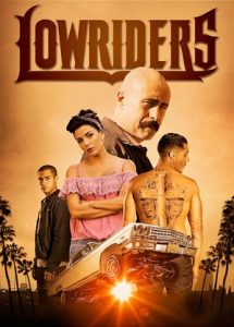Lowriders (2016) HD