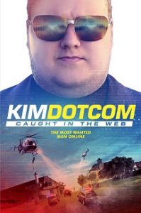 Kim Dotcom: Caught in the Web (2017) HD