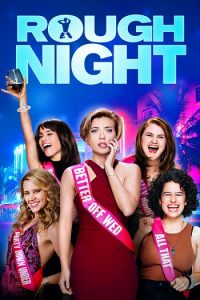 Rough Night (2017) HD