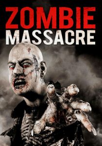 Zombie Massacre (2013) HD