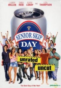 Senior Skip Day (2008) +18