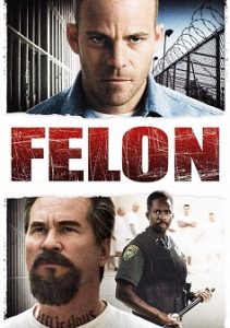 Felon (2008) HD