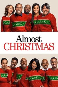 Almost Christmas (2016) HD