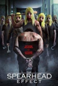 The Spearhead Effect (2017) HD