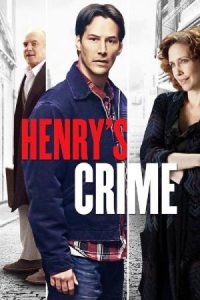 Henry’s Crime (2010) HD
