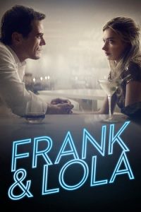Frank & Lola (2016) HD