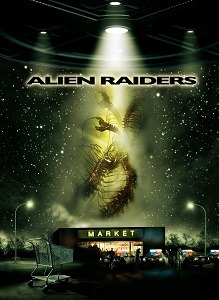 Alien Raiders (2008) HD