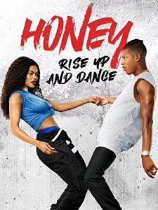 Honey: Rise Up and Dance (2018 HD