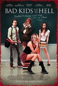 Bad Kids Go to Hell (2012) HD