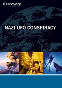 Nazi UFO Conspiracy (2008) HD