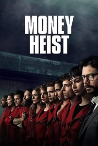 La casa de papel a.k.a Money Heist
