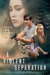 A Violent Separation (2019) HD