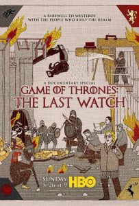 Game of Thrones: The Last Watch (2019) HD