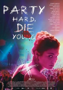 Party Hard Die Young (2019) HD