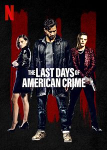 The Last Days of American Crime (2020) HD