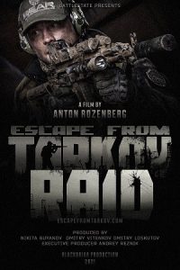 Escape from Tarkov. Raid. (2021)