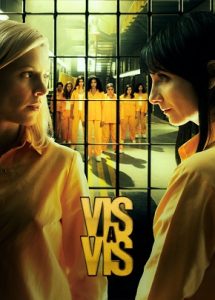 Vis a Vis a.k.a. Locked Up