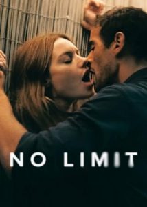 No Limit (2022) a.k.a. Sous emprise