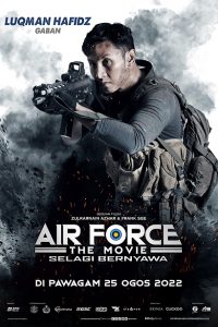 Air Force the Movie: Selagi Bernyawa (2022)