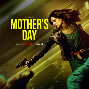 Mother’s Day (2023) a.k.a Mothers Day