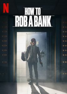 How to Rob a Bank (2024)