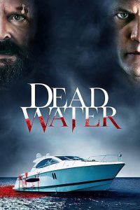 Dead Water (2019) HD