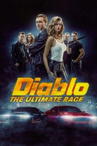 Diablo. The race for everything (2019) HD