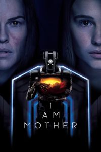I Am Mother (2019) HD