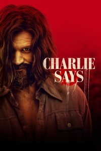 Charlie Says (2018) HD