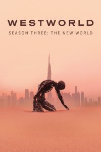 Westworld: Sezoni 3