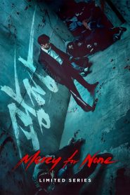 Mercy for None: Sezoni 1