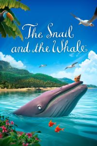 The Snail and the Whale (2019) HD