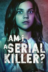 Am I a Serial Killer? (2019) HD