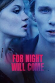 For Night Will Come (2023)