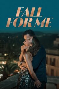Fall for Me (2025) +18