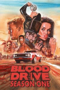 Blood Drive: Sezoni 1