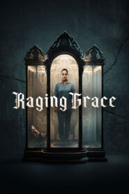 Raging Grace (2025)