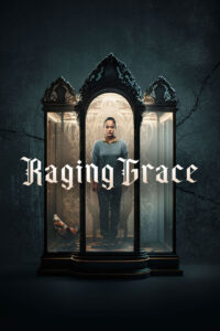 Raging Grace (2025)